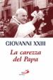 La carezza del papa