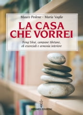 La casa che vorrei