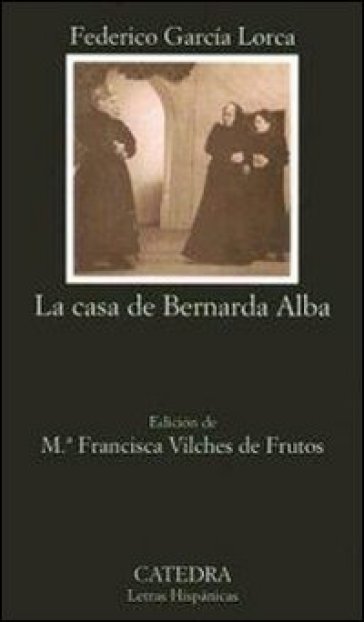 La casa de Bernarda Alba - Federico Garcia Lorca