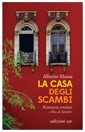 La casa degli scambi