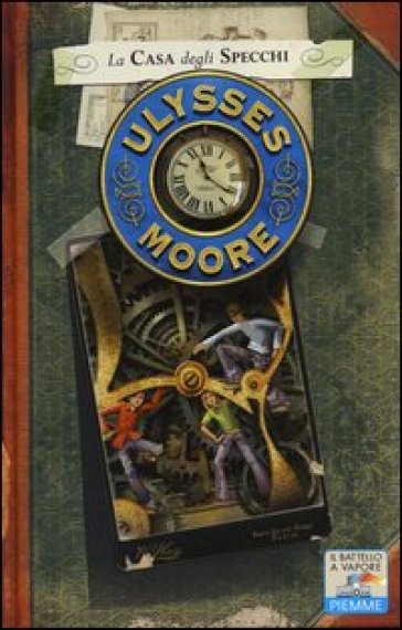 La casa degli specchi. 3. - Ulysses Moore