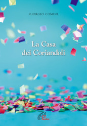 La casa dei coriandoli