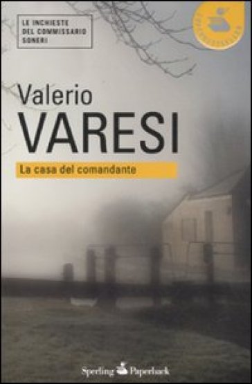 La casa del comandante - Valerio Varesi