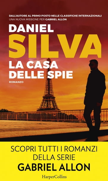 La casa delle spie - Daniel Silva