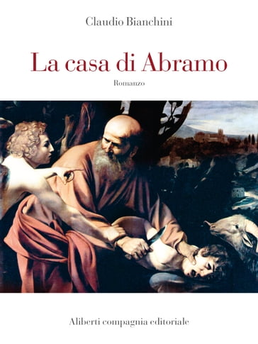 La casa di Abramo - Claudio Bianchini