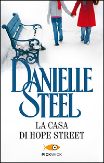 La casa di Hope Street - Danielle Steel