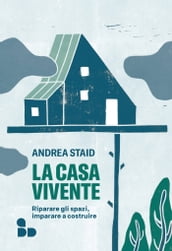 La casa vivente