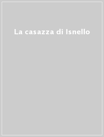 La casazza di Isnello