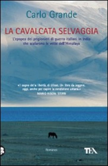 La cavalcata selvaggia - Carlo Grande