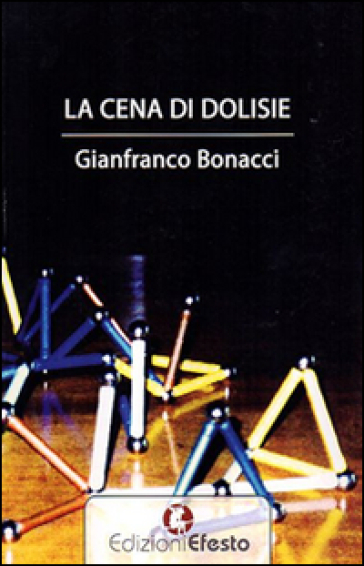 La cena di Dolisie - Gianfranco Bonacci