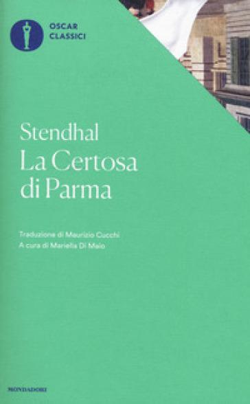 La certosa di Parma - Stendhal