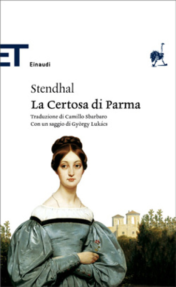La certosa di Parma - Stendhal