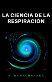 La ciencia de la respiracion