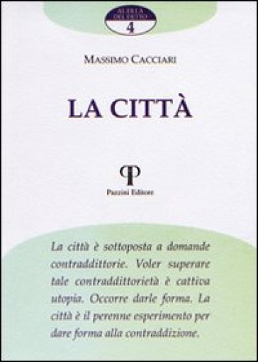 La città - Massimo Cacciari