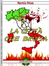 La città che brucia