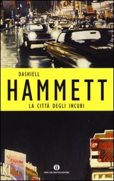 La città degli incubi - Dashiell Hammett