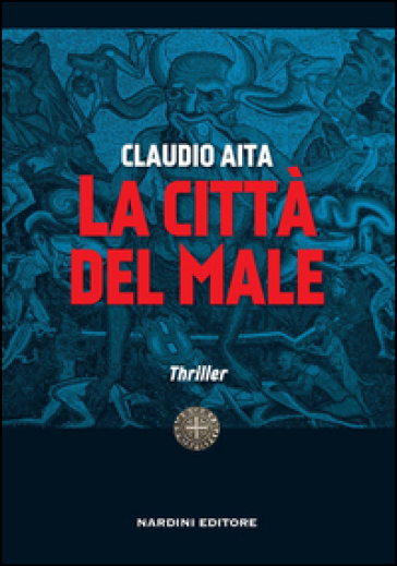 La città del male - Claudio Aita