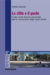 La città e il gusto