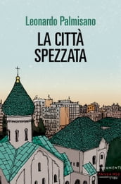 La città spezzata