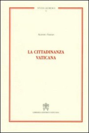 La cittadinanza vaticana - Alessio Sarais