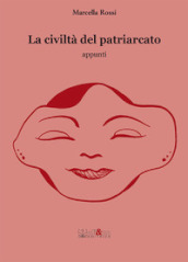 La civiltà del patriarcato