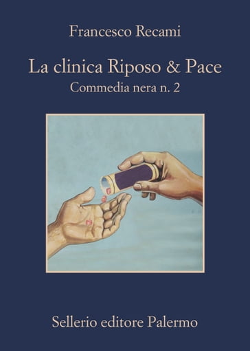 La clinica Riposo & Pace - Francesco Recami