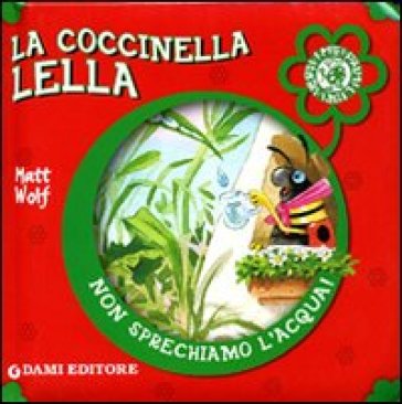 La coccinella Lella - Matt Wolf - Anna Casalis