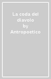 La coda del diavolo