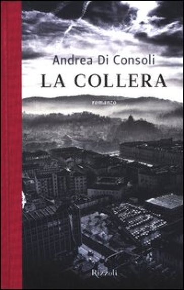 La collera - Andrea Di Consoli