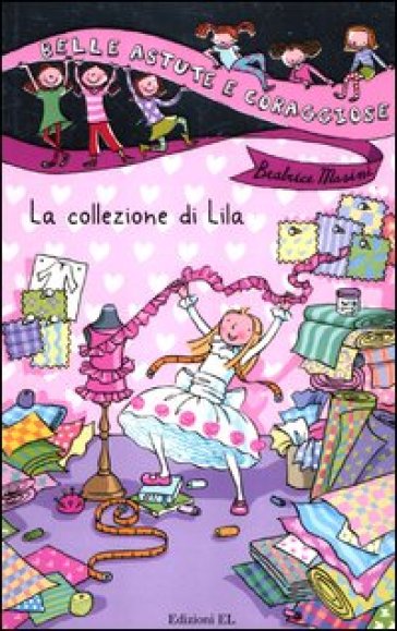 La collezione di Lila - Beatrice Masini