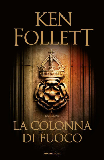 La colonna di fuoco - Ken Follett