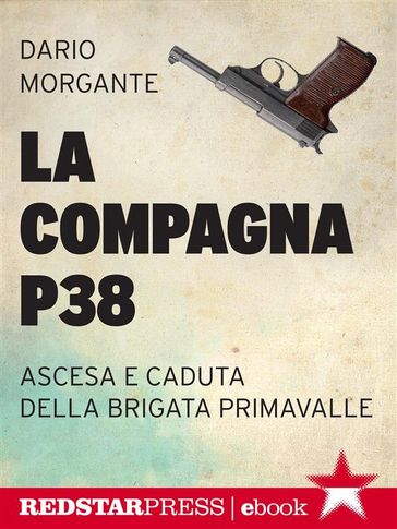 La compagna P38 - Dario Morgante