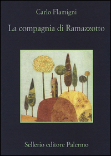 La compagnia di Ramazzotto - Carlo Flamigni