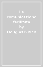 La comunicazione facilitata