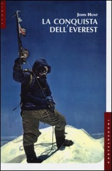 La conquista dell'Everest - John Hunt