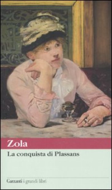 La conquista di Plassans - Emile Zola