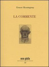 La corrente. Ediz. numerata