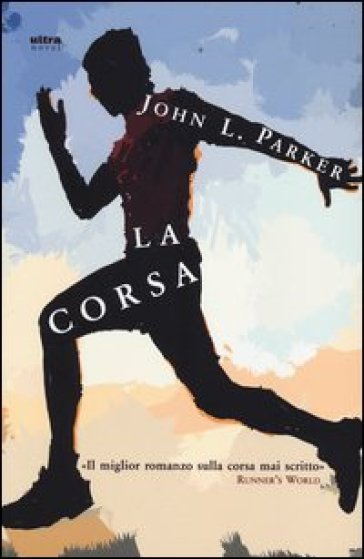 La corsa - John L. Parker