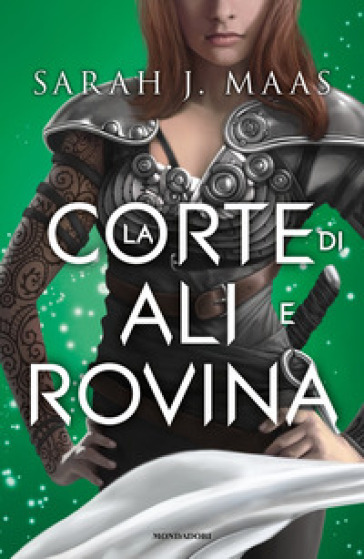 La corte di ali e rovina - Sarah J. Maas