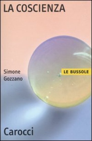 La coscienza - Simone Gozzano