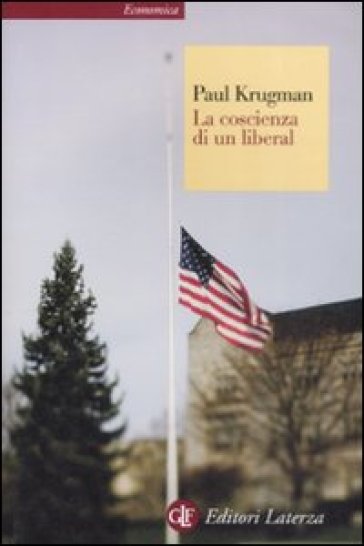 La coscienza di un liberal - Paul R. Krugman