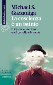 La coscienza è un istinto