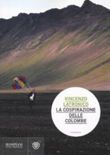 La cospirazione delle colombe - Vincenzo Latronico