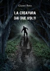 La creatura dai due volti