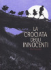 La crociata degli innocenti