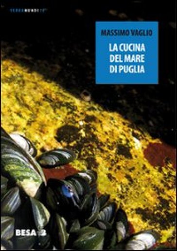 La cucina del mare di Puglia - Massimo Vaglio