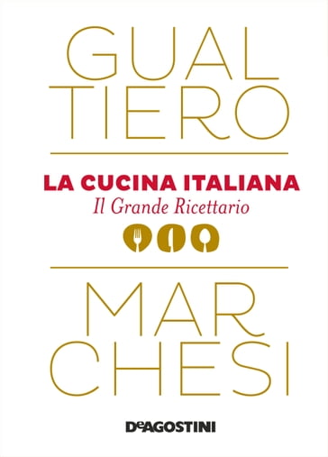 La cucina italiana - Gualtiero Marchesi