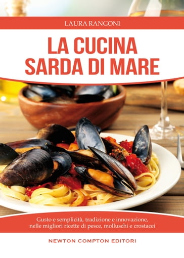 La cucina sarda di mare - Laura Rangoni