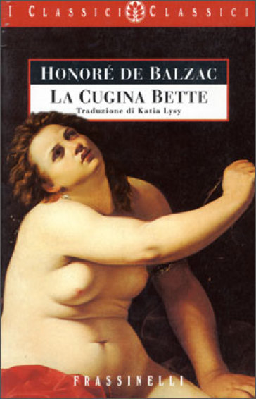 La cugina Bette - Honoré de Balzac