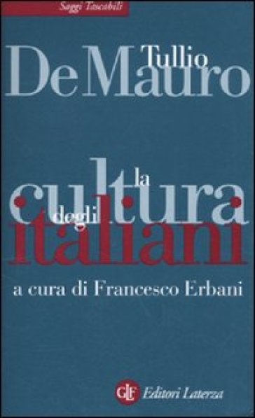 La cultura degli italiani - Tullio De Mauro